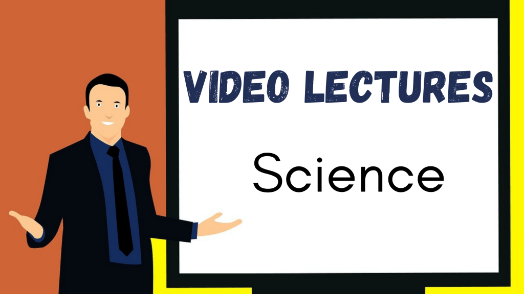 Video Lectures For Class 9 Science